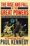 KENNEDY, P. - The rise and fall of the great powers. Economic change and military conflict from 1500 to 2000.