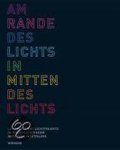  - Am Rande des Lichts in Mitten des Lichts