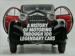 Gerard DE Cortanze - A History of Motoring Through 100 Legendary Cars