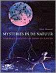 John Downer 59522, Kees van den Heuvel 271351 - Mysteries in de natuur: verborgen krachten van dieren en planten