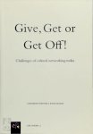  - Give, get or get off! Challenges of cultural networking today
