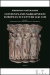 J. McNeill, M. Serrano Coll, G. Boto Varela (eds.) - Emerging Naturalism: Contexts and Narratives in European Sculpture 1140-1220 J. McNeill, M. Serrano Coll, G. Boto Varela (eds.) - Emerging Naturalism: Contexts and Narratives in European Sculpture 1140-1220