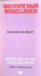 Erkelens, Herbert van (red.) - Van utopie naar werkelijkheid