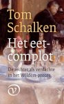 Tom Schalken - Het eetcomplot
