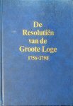 Boerenbeker, E.A. [ed.] - De Resolutieen van de Groote Loge 1756-1798