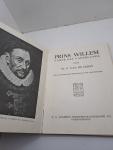 Hulst, W. G. van de - Prins Willem, vader des Vaderlands. Met 64 illustraties, gedeeltelijk naar oude prenten.