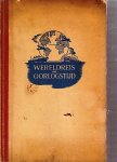 Reznicek, Felicitas von - Een wereldreis in oorlogstijd