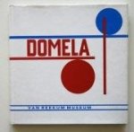 DOMELA, CESAR - Schilderijen Reliefs Grafisch oeuvre - Peintures Reliefs Oeuvre grave,