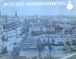 Spin, Jacob (artiest) - Scheepsportretten. Glorie uit de negentiende eeuw / vastgelegd door Jacob Spin.