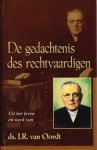 Ros, Drs. A. - De gedachtenis des rechtvaardigen