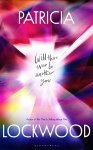 Lockwood, Patricia - Will There Ever Be Another You Lockwood, Patricia - Will There Ever Be Another You