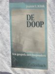 Klink, Joanne L. - De Doop. Een gesprek met doopouders