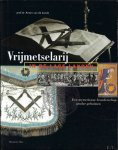 Dr. Anton van de Sande - Vrijmetselarij in de Lage Landen. Een mysterieuze broederschap zonder geheimen