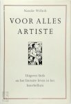 Nanske Wilholt - Voor alles artiste Uitgever Stols en het literaire leven in het Interbellum