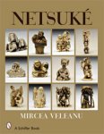 Veleanu, Mircea: - Netsuke.