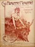 Grelinger, Ch.: - C`est Marianne! Marianne! O Marianne! Marianne! (English translation). Chanson de route. Paroles de A. de Smit