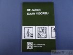 Felix Timmermans / Louis Vercammen (samenst.) - De jaren gaan voorbij. Jaarboek 30, 2002 van het Felix Timmermans Genootschap.