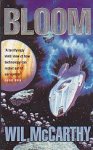 McCarthy, Wil - Bloom