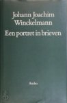 Johann Joachim Winckelmann - Een portret in brieven Geselecteerd, ingeleid en van aantekeningen voorzien door Hein L. van Dolen en Eric M. Moormann