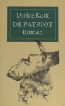 Kuik, Dirkje. - De patriot. Uit de papieren van een admiraal. Kuik, Dirkje. - De patriot. Uit de papieren van een admiraal.