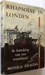Dickens, Monica - Rhapsodie in Londen - de harteklop van een wereldstad