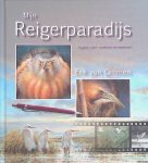 Ommen, Erik van - Mijn Reigerparadijs: vogels zien, beleven en tekenen