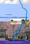 Steegen, Erwin - Kleinhandel en stedelijke ontwikkeling / het kramersrecht te Maastricht in de vroegmoderne tijd