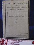 Bosch, J.H. van den, en J.L.C.A. Meijer ( Leeraren te Gouda en te Helmond) - Lees- en Taalboek voor Hoogere- Burgerschool en Gymnasium, Normaal- en Kweekschool ; Deel 1