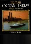 Miller, William - British Ocean Liners A twilight era, 1960-85