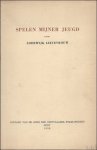 LIEVEVROUW, LODEWIJK. - SPELEN MIJNER JEUGD.