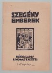 Lajos Konya - van arme mensen Linosneden door Lajos Konya - szegeny emberek konya Lajos linometszetei