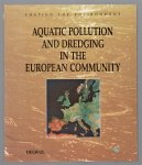 Donze, Marcel - Aquatic pollution and dredging in the European Community, shaping the environment