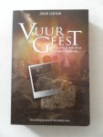 Lance, Jack - Vuurgeest Je bent dood. Je denkt dat je leeft maar je bestaat niet