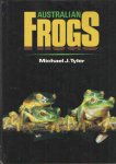 Tyler, Michael J. - Australian Frogs