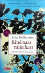 McDermott, Alice - Kind naar mijn hart