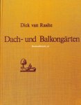 Raalte, Dick van - Dach- und Balkongärten