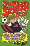 Judy Brown - Super Soccer Boy And The Evil Electronic Bunnies