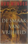 Bob Mendes - De smaak van vrijheid