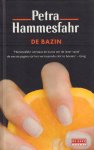 Hammesfahr, Petra - De Bazin, 318 pag. hardcover, gave staat