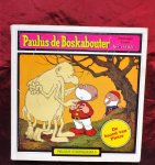 Dulieu, Jean - PAULUS de BOSKABOUTER- 2. Verboden voor vlinders 3.wat een gemier ! / 8. Een beer in het bos / 9. De Boemelvis