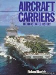 Humble, Richard - Aircraft carriers. The illustrated history