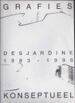 Desjardine - Grafies-Konseptueel 1983-1996