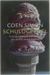 Coen Simon - Schuldgevoel - over de behoefte aan dingen die we niet nodig hebben