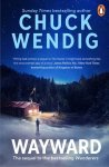 Chuck Wendig 166398 - Wayward The sequel to Wanderers