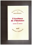 Certeau, Michel de - L'écriture de l'histoire
