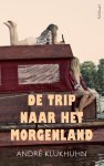 Andre Klukhuhn 72581 - De trip naar het morgenland