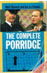 Clement, Dick and Frenais, Ian la - The complete Porridge