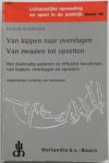 Wiemann Klaus, vertaling Vermeulen Jan - Lichamelijke opvoeding en sport in de praktijk Deel 16 Van kippen naar overslagen Van zwaaien tot opzetten Het doelmatig aanleren en efficient beoefenen van kippen overslagen en opzetten