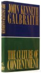 GALBRAITH, J.K. - The culture of contentment.