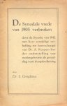 Grijdanus, Dr. S. - Grijdanus, Dr. S.-De Synodale vrede van 1905 verbroken
